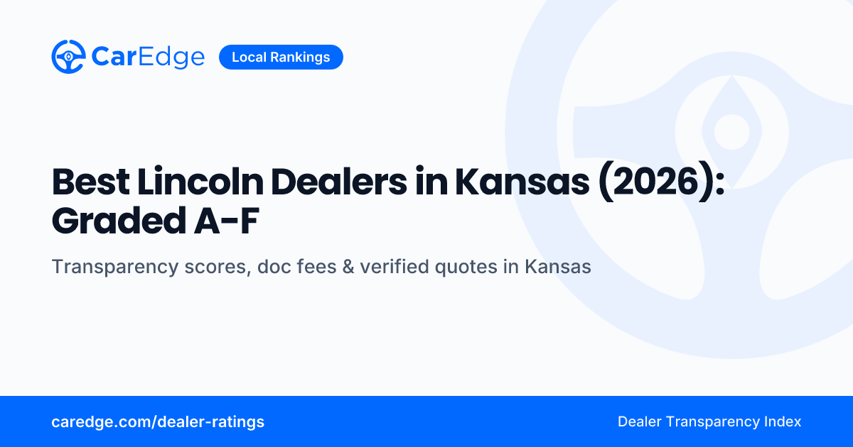 Best Lincoln Dealers in Kansas (2026): Graded A-F | CarEdge