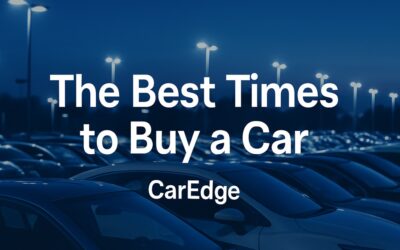 The Best Times to Buy a Car: Hour, Day, Month, and Year Explained