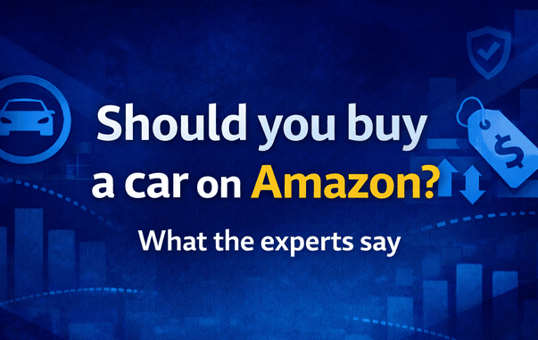 Buying a Car on Amazon? You’re Still Buying From a Dealership