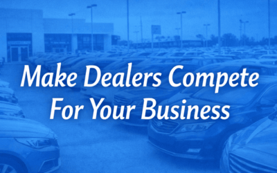 How to Get Car Dealers to Compete for Your Business